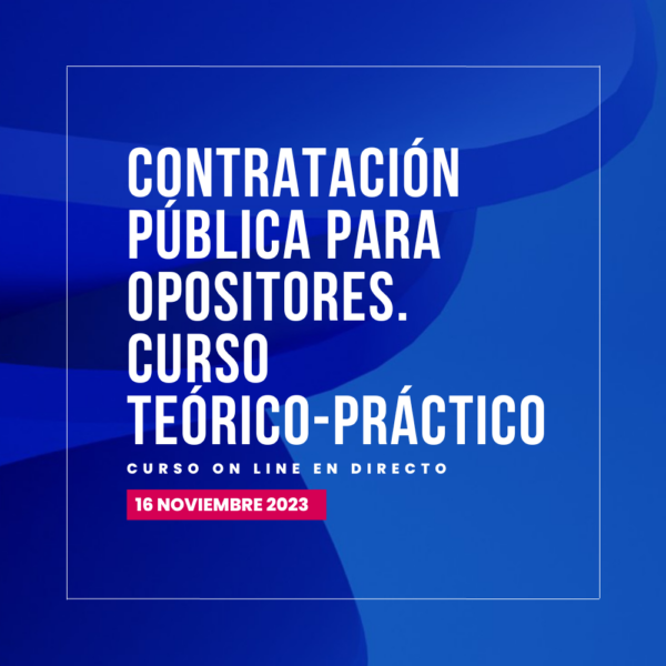 Cursos teorico-prácticos para la contratación pública para opositores