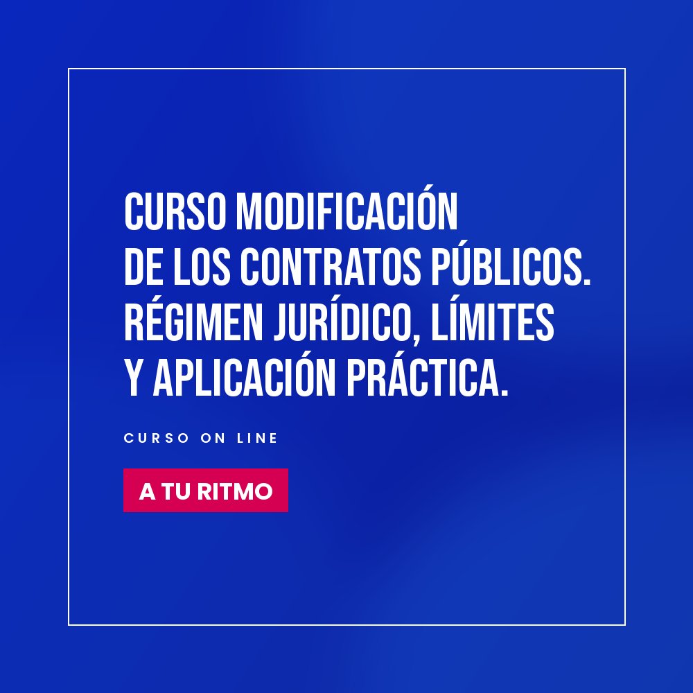 Curso Modificación de los contratos públicos, a tu ritmo