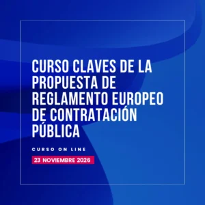 Curso Claves de la propuesta de Reglamento europeo de contratación pública, 23 de noviembre de 2026